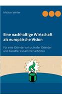 Eine nachhaltige Wirtschaft als europäische Vision