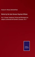 Works by the late Horace Hayman Wilson