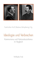 Ideologie Und Verbrechen