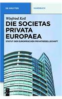 Die Societas Privata Europaea (Spe): Statut Der EuropÃ¤ischen Privatgesellschaft