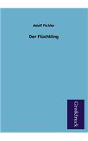 Der Fluchtling