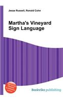 Martha's Vineyard Sign Language: (English)