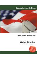 Walter Gropius