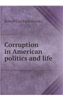 Corruption in American Politics and Life