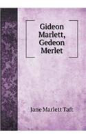 Gideon Marlett, Gedeon Merlet
