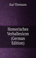 Homerisches Verballexicon (German Edition)