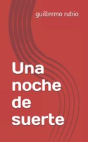 noche de suerte