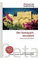 Ohr Somayach, Jerusalem