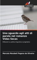 Uno sguardo agli atti di parola nel romanzo Vidas Secas