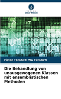 Die Behandlung von unausgewogenen Klassen mit ensemblistischen Methoden