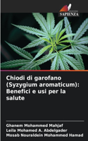 Chiodi di garofano (Syzygium aromaticum)