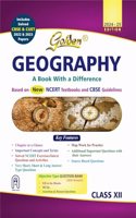 Golden Geography Class 12 : Based on NEW NCERT Textbooks for CBSE 2025 Board Exams includes solved CBSE & CUET 2022 and 2023 Papers