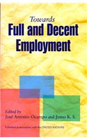 Towards Full And Decent Employment