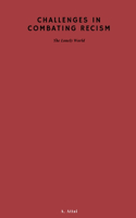 Challenges in Combating Recism