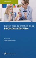 Claves para la practica de la Psicologia Educativa