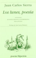 Los lunes, poesia : antologia de poesia espanola contemporanea para jovenes