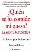 Â¿Quien se ha comido mi queso? La aventura continua (Spanish Edition)