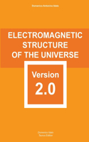 Electromagnetic Structure of The Universe