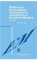 Broberg on the European Commission's Jurisdiction To Scrutinise Mergers