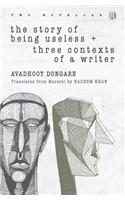 Story of Being Useless & Three Contexts of a Writer