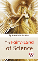 Fairy-Land Of Science