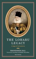The Loharu Legacy: A Saga of Generations