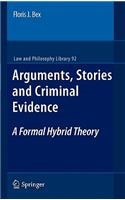 Arguments, Stories and Criminal Evidence