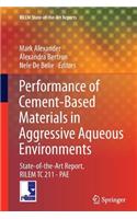 Performance of Cement-Based Materials in Aggressive Aqueous Environments