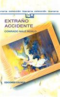 Extrano Accidente
