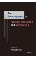 An Encyclopaedia of Practical Translation and Interpreting