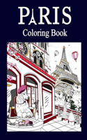 Paris Coloring Book: Paris Coloring Book, Adult Painting on France Capital Landmarks and Iconic