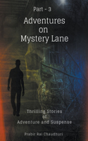 Adventures on Mystery Lane