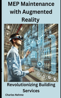 MEP Maintenance with Augmented Reality