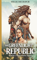 The Greenlight Republic