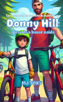 aventuras de bicicleta de montaña de Donny Hill