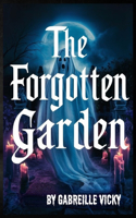 The Forgotten Garden Vol.5: The Willows Estate