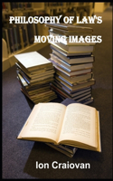 Philosophy of Law's Moving Images.