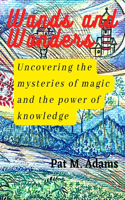 Wands and Wonders