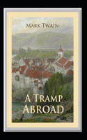 A Tramp Abroad Annotated