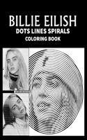 BILLIE EILISH Dots Line Spirals Coloring Book
