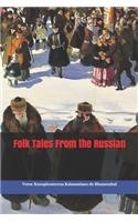 Folk Tales From the Russian