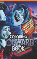 ONWARD Coloring Book: Exclusive Illustrations for Disney Pixar Fans (2020)