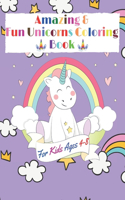 Amazing & Fun Unicorns Coloring book for Kids Ages 4-8