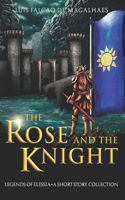 The Rose and the Knight