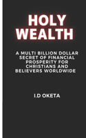 Holy Wealth