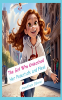Girl Who Unleashed Her Potentials and Flew!