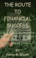 The Route to Financial Success