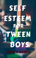 Self Esteem for Tween Boys