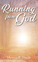 Running From God