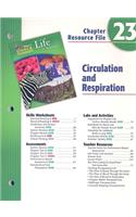 Holt Science & Technology Life Science Chapter 23 Resource File: Circulation and Respiration